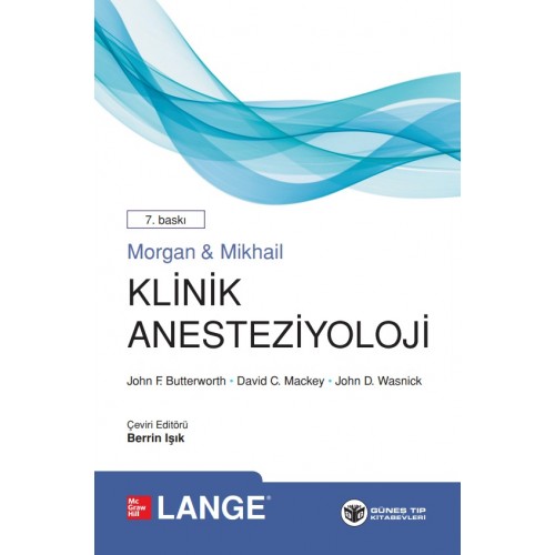 Morgan & Mikhail Klinik Anesteziyoloji 7. Baskı